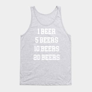 Funny Beer Shirt One Beer Five Beers 10 Beers - St. Patricks Tank Top